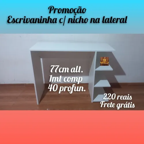 Promoção escrivaninha com nicho na lateral