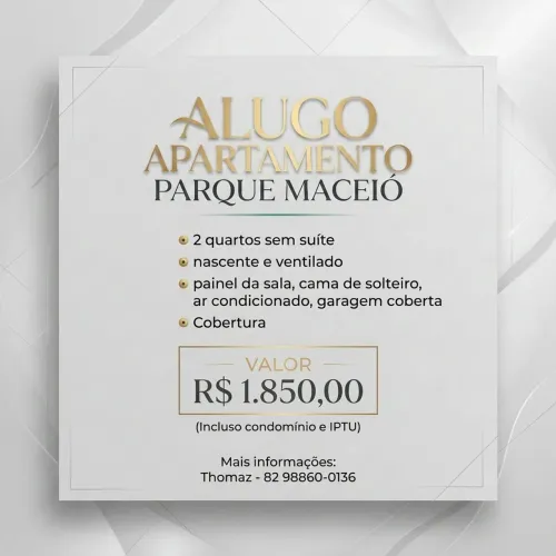 IPTU E CONDOMÍNIO INCLUSO 1.800,00 PROMOÇÃO SÓ HOJE , PARQUE MACEIÓ BAIRRO ANTARES