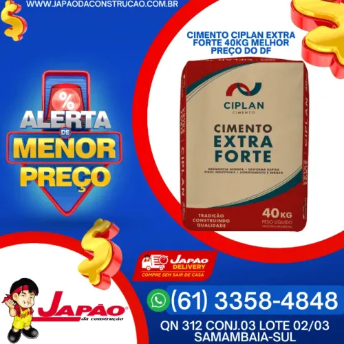 Cimento Extra Forte 40kg Ciplan Com Melhor Preço do DF, Entrega Rápida.