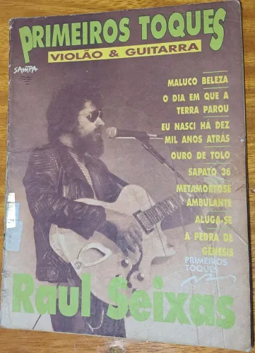 REVISTA ANTIGA RAUL SEIXAS - PRIMEIROS TOQUES - CIFRAS PARA VIOLÃO E GUITARRA
