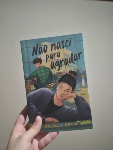 Livro - Não nasci para agradar - Michelle Quach