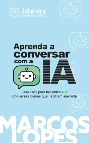 Aprenda a usar Inteligência Artificial (ChatGPT) - Guia para Iniciantes 40+