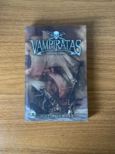 Livro Vampiratas: Coração Negro - Justin Somper