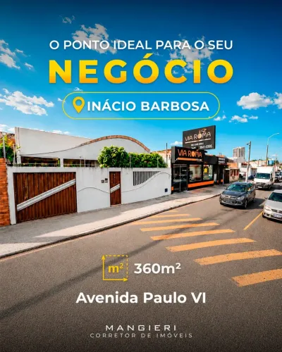 IMÓVEL COMERCIAL NA AVENIDA PAULO VI - BAIRRO INÁCIO BARBOSA