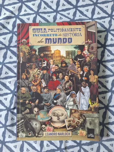 Guia Politicamente Incorreto da História do Mundo