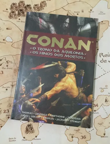 CONAN O TRONO DA AQUILÔNIA E A ESTRADA DOS REIS