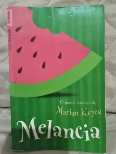 Livro Melancia (Marian Keyes)