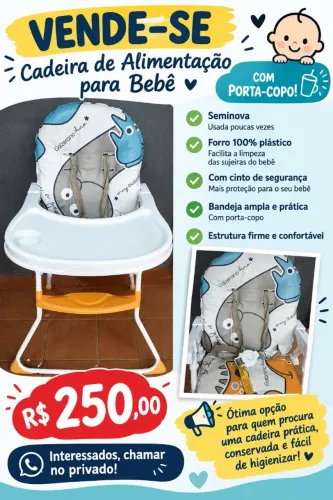 CADEIRA DE ALIMENTAÇÃO PARA BEBÊ.