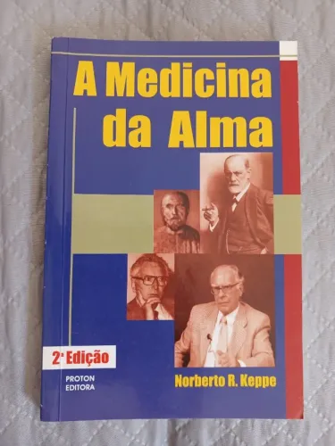 Livro a Medicina da Alma Norberto R. Keppe