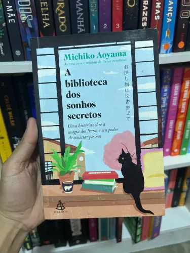 Livro: A Biblioteca dos Sonhos Secretos - Michiko Aoyama