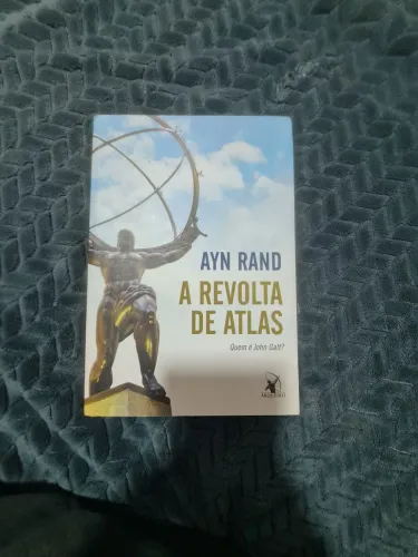 A Revolta de Atlas - Ayn Rand