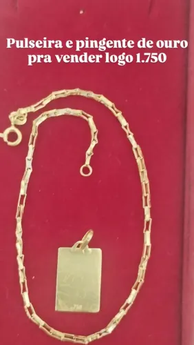 Pulseira e pingente de ouro 18k valor negociável pra vender logo r$ 850