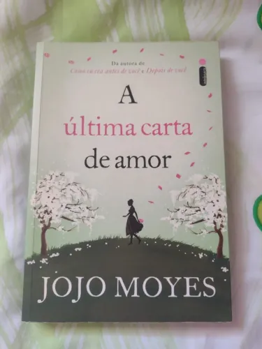 A Última Carta de Amor - Jojo Moyes