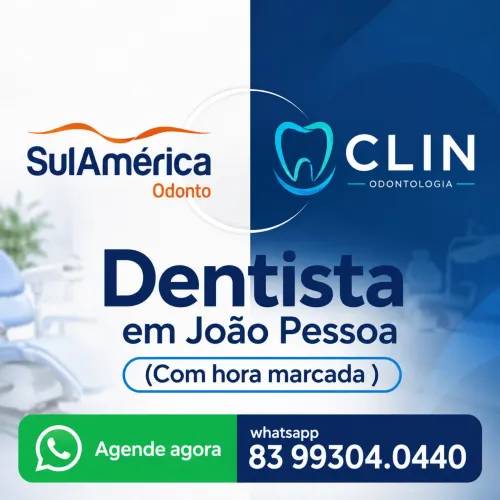 DENTISTA EM JOÃO PESSOA - ATENDIMENTO COM HORA MARCADA