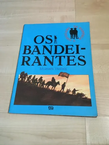 Livro Os Bandeirantes com suplemento de trabalho 