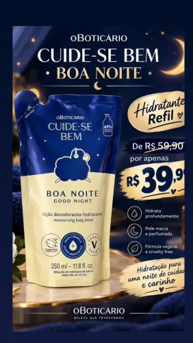 Boa noite Hidratante Corporal Refil 350 ml Oboticario 