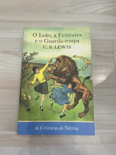 O leão, a feiticeira e o guarda-roupa - Crônicas de Nárnia 