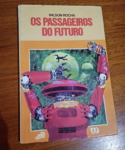 Livro os passageiros do futuro - vagalume
