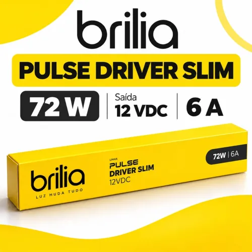 Fonte Driver Slim Brilia Pulse 72W 12V 6A Bivolt