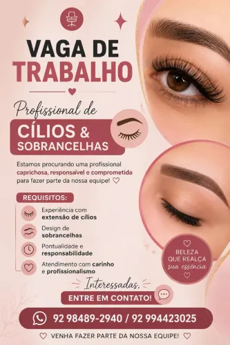 VAGA DE TRABALHO - PROFISSIONAL DE CÍLIOS E SOBRANCELHAS ?