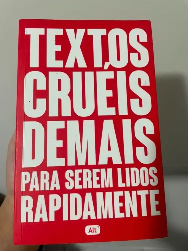 Livro Texto Cruéis Demais Para Serem Lidos Rapidamente