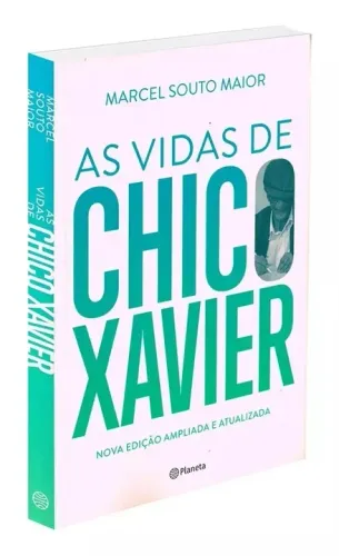 Livro As Vidas De Chico Xavier Nova Edição Ampliada E Atualizada