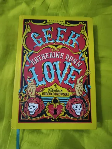 Geek Love - Katherine Dunn - Darkside Books