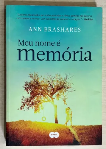 Meu Nome é Memória - Ann Brashares