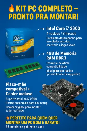 Kit i7 2600 + Placa Mãe + Memória 4gb