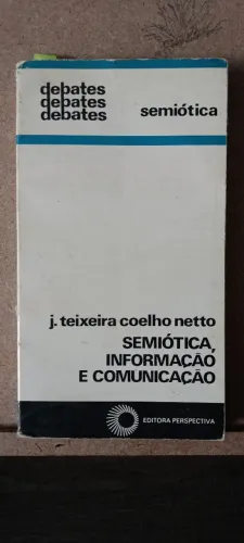 Semiótica, informacao e comunicaçao
