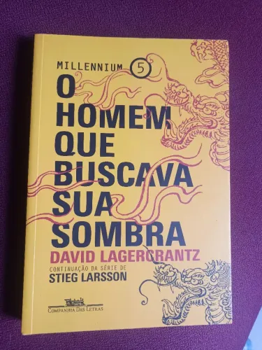 Livro o homem que buscava sua sombra David lagercrantz stieg larsson