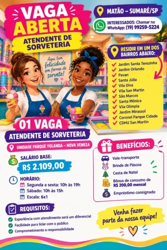 ? VAGA ABERTA - ATENDENTE DE SORVETERIA -- ? MATÃO - SUMARÉ/SP
