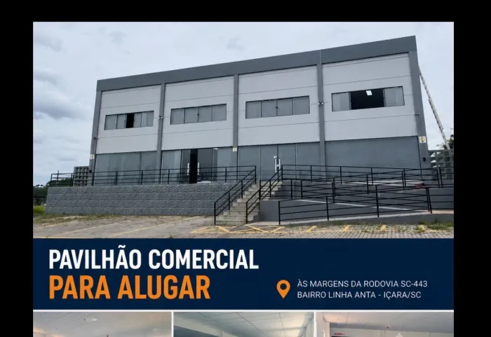 Pavilhão Comercial / Industrial Semi-Novo para Alugar - Linha Anta | Içara/SC