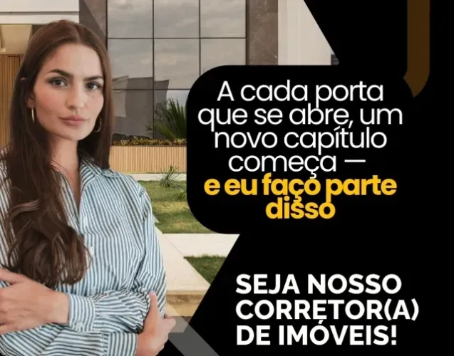 Corretores de Imóveis, não precisa experiência!
