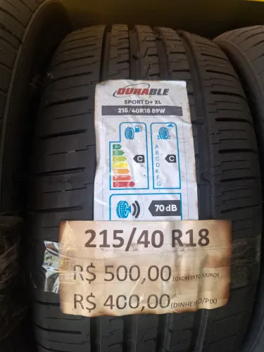 PNEU 215/40/18 DURABLE R$ 399,99 NO DINHEIRO