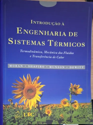 Introdução Á Engenharia de Sistemas Térmicos - Moran, Shapiro, Muson e Dewitt