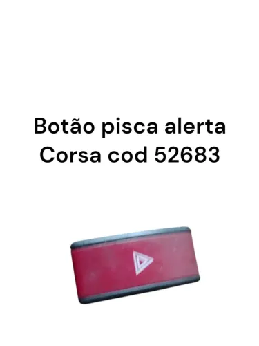 Botão Pisca Alerta Corsa - Código 52683