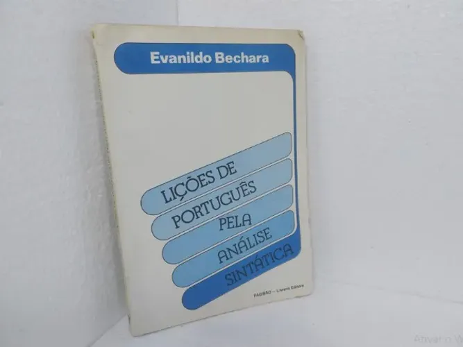 Livro Lições De Português Pela Análise Sintática - Evanildo Bechara (1983 - 12ª Edição)