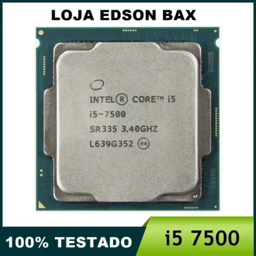 Intel i5 de 7° Geração - Processador de 3.40Ghz