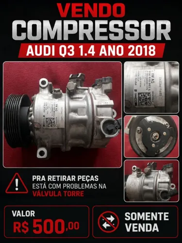 COMPRESSOR DA AUDI Q3 1.4 ANO 2018(PRA RETIRAR PEÇAS)
