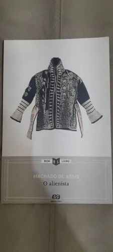 O alienista - Machado de Assis