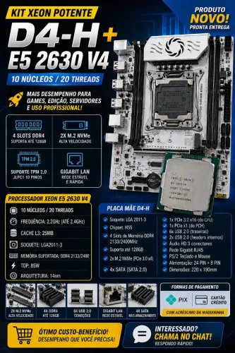 KIT X99 (Novo) - Placa Mãe D4-H (4 Slot de RAM e 2 NVMe) e Processador E5 2630v4 (10N12Y)