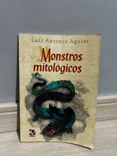 Livro Monstros Mitológicos - Luiz Antonio Aguiar