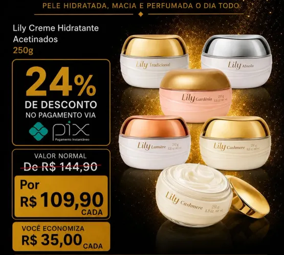 Lily Creme Hidratante Acetinado Lily 250g - Várias fragrâncias