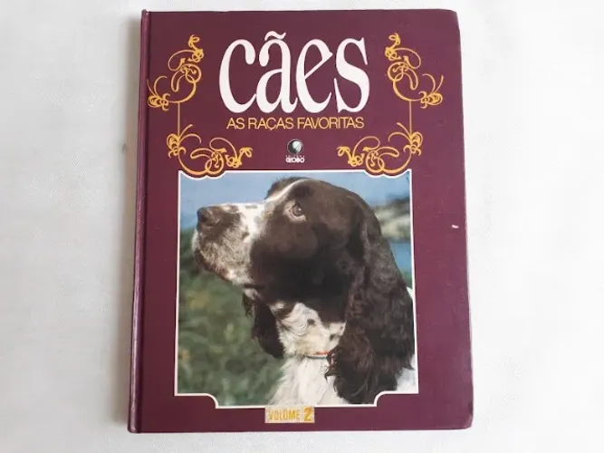 Livro Cães As Raças Favoritas Volume 2 Edição Globo
