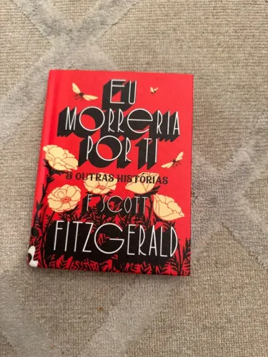 Livro Eu Morreria Por Ti e Outras nHistórias - F. Scott Fitzgerald