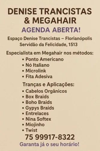 Denise trancista e mega hair