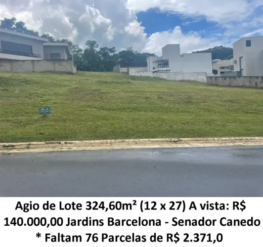 Leia a descrição: Agio de Lote 324,60m² Jardins Barcelona