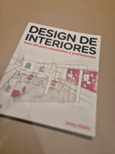 Design de Interiores - Guia para estudantes e profissionais