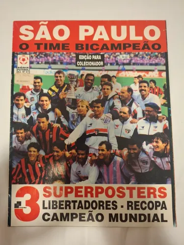 Superposter São Paulo 3 em 1 - 1993-94. Bi mundial, Libertadores e Recopa. Relíquia Maxima
